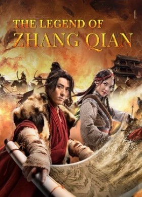 مشاهدة فيلم The legend of Zhang Qian 2021 مترجم