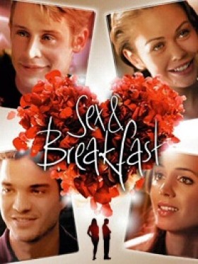 فيلم Sex and Breakfast 2007 مترجم