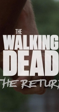 The Walking Dead The Return 2024